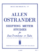 Shifting Meter Studies by Ostrander Allen for Bass Trombone