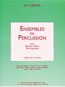 Lefevre Ensembles De Percussion Fanfare Marching Band Deb Perc Bk by Lefevre Guy for Percussion