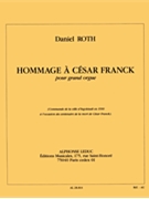 Roth Hommage A Cesar Franck Grand Orgue Organ Book by Roth Daniel for Organ
