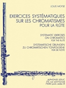 Systematic Exercises On Chromatics by Louis Mo se for Flute