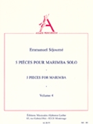 5 Pieces For Marimba - Vol. 4 by Sejourne Emmanuel for Percussion Parts