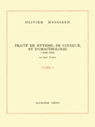 Traite De Rythme De Couleur Et D'ornithologie Tome 1 by Messiaen Olivier for