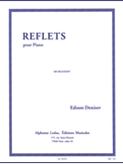 Reflets (piano Solo) by Denisov Edison Vasilievich for Piano