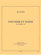 Fantaisie Et Danse by Noda Ryo for Sax