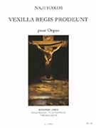 Vexilla Regis Prodeunt (organ) by Naji Hakim for Organ