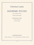 10th Etude by Lauba Christian - Hard Too Hard - for Tenor Sax