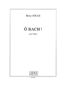 Jolas O Bach Piano Book by Jolas Betsy for Piano FOR