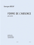 Forme De L'absence (8e) (18') Pour Piano 2 Mains by for Piano
