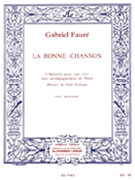 La Bonne Chanson - 9 Melodies Pour Une Voix Avec Accompagnement De Piano by Verlaine Paul for Voice and