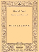 Sicilienne Op.78 (piano Solo) by Faure Gabriel for Piano