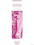Sicilienne Opus 78 by Faure Gabriel - Busser Henri - for Flute and Piano