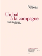 Un Bal A La Campagne Suite De Danses Pour Harpe (10 Pieces) by for Harp