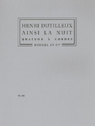 Thus The Night (string Ensemble) by Dutilleux Henri for String Quartet