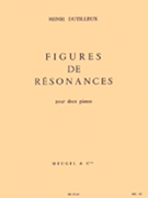 Figures De Resonances (pianos 2) by Dutilleux Henri for