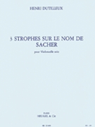 3 Strophes On The Name Of Sacher (cello) by Dutilleux Henri for Cello