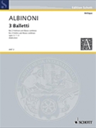 3 Balletti Op. 3 Nos. 1-3 by Albinoni Tomaso - Walter Kolneder - for