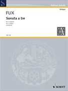 Sonata A 3 by Fux Johann Joseph for Violin Trio
