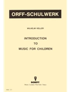 Introduction to Music for Children by Keller Wilhelm for TEACHER ED