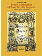 Schumann's Album For The Young by Appel Bernhard R for