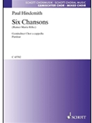 6 Chansons Complete by Hindemith Paul for SATB