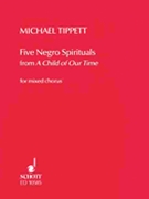 5 Negro Spirituals by Tippett Michael - Tippett Michael - for SATB