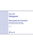Descants in Consort by Simpson Kenneth for