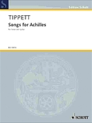 Songs for Achilles by Tippett Michael for