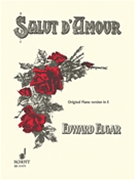 Salut D'Amour Opus 12 by Elgar Edward for