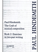 Craft Of Musical Composition Volume II by Hindemith Paul for Text