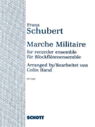 Marche Militaire Recorder Ensemble by Schubert Franz for SSATB