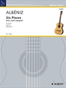 6 Pieces by Albeniz Isaac - Byzantine - for Guitar Collection