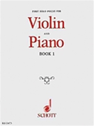 1st Solo Pieces For Violin & Piano Bk 1 by Various for Violin Collection (Vol 1)