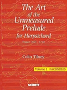 The Art of the Unmeasured Prelude by - Tilney Colin - for
