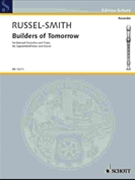 Builders of Tomorrow by Russell-Smith Geoff for