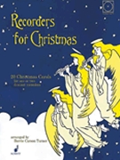 Recorders for Christmas by Various - Carson-Turner Barrie - for