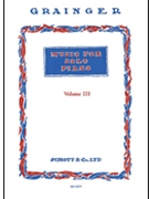 Music For Solo Piano Volume Iii by Grainger Percy Aldridge for Piano