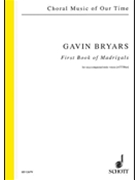 First Book of Madrigals by Bryars Gavin for