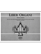 Liber Organi V Toccatas Of The 17th & 18th Centuries by - Kaller/Valentin - for Organ