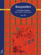 Easy Studies Opus 100 by Burgmuller Friedrich for Piano