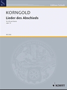 Lieder des Abschieds Op. 14 by Korngold Erich Wolfgang for