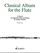 Classical Album for Flute by - Walter Zachert - for