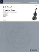 3 Easy Duets by Le Duc Simon - Doflein Erich - for Violin Duet