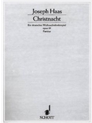 Christnacht Op. 85 Full Score by Haas Joseph for Score