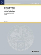 5 Lieder Op. 58 by Reutter Hermann for