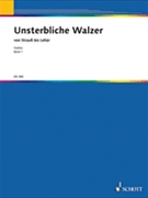 Unsterbliche Walzer - Vol. 1 by Various for