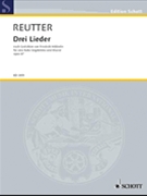 3 Lieder by Reutter Hermann for