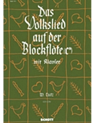 Das Volkslied auf der Blockflöte by - Wilhelm Lutz - for