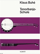 Tenor Banjo Schule by Klaus Buhe for