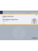 Liber Organi X--Old English by - Phillips Gordon - for Organ
