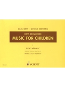 Music For Children 1 by Orff Carl and Keetman - Murray Margaret - for Unison/2-Part